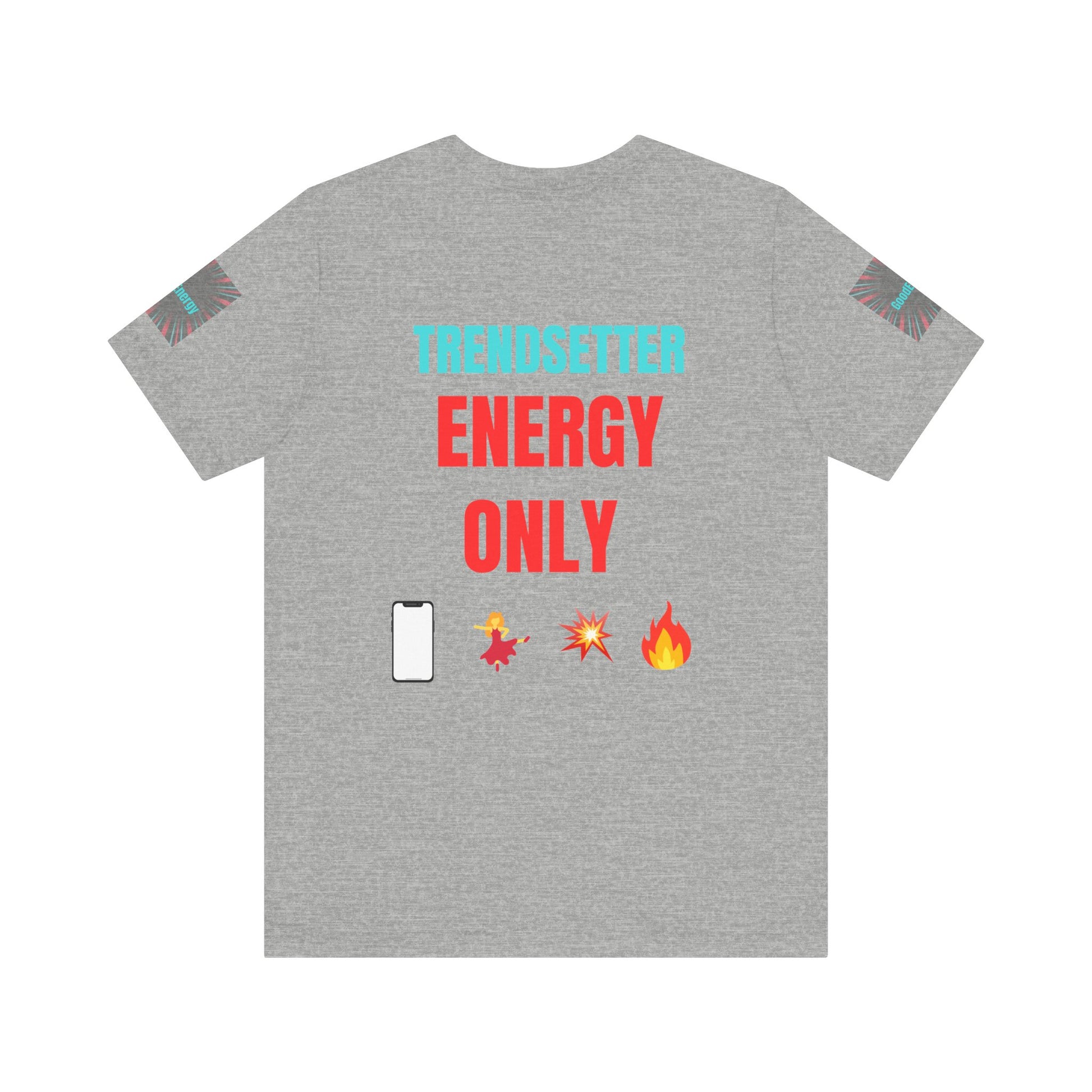 Trendy Unisex Tee, Trendsetter Energy Only Shirt, Cool Graphic Tee, Stylish Casual Wear, Gift for Fashion Lovers, Summer Vibes