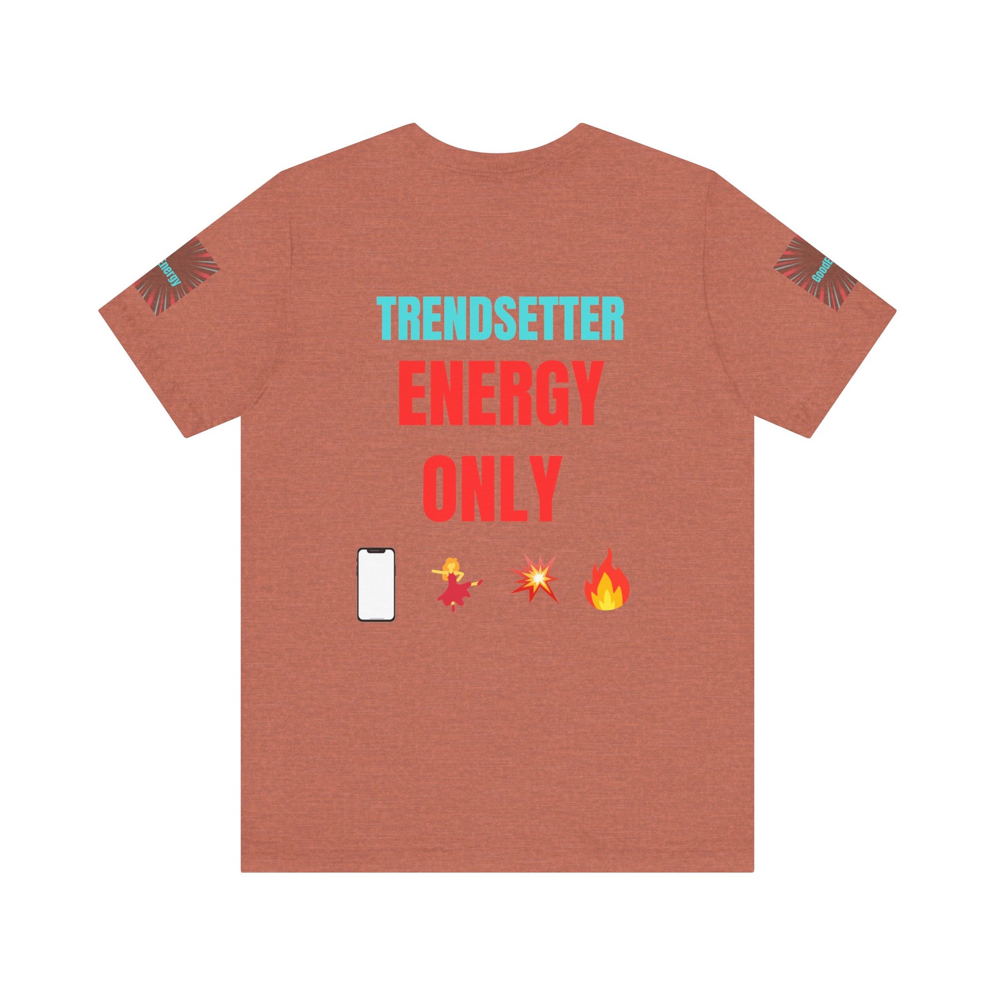 Trendy Unisex Tee, Trendsetter Energy Only Shirt, Cool Graphic Tee, Stylish Casual Wear, Gift for Fashion Lovers, Summer Vibes