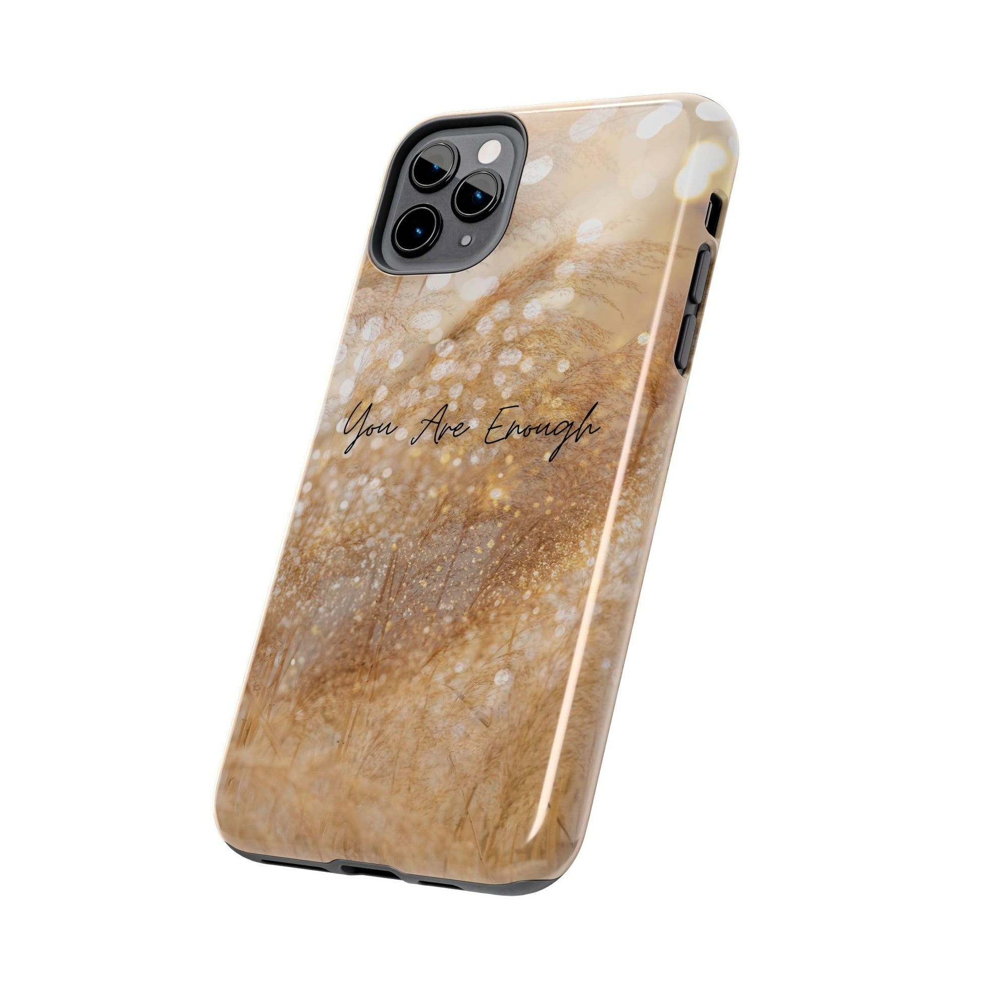 Inspirational Tough Phone Case – You Are Enough