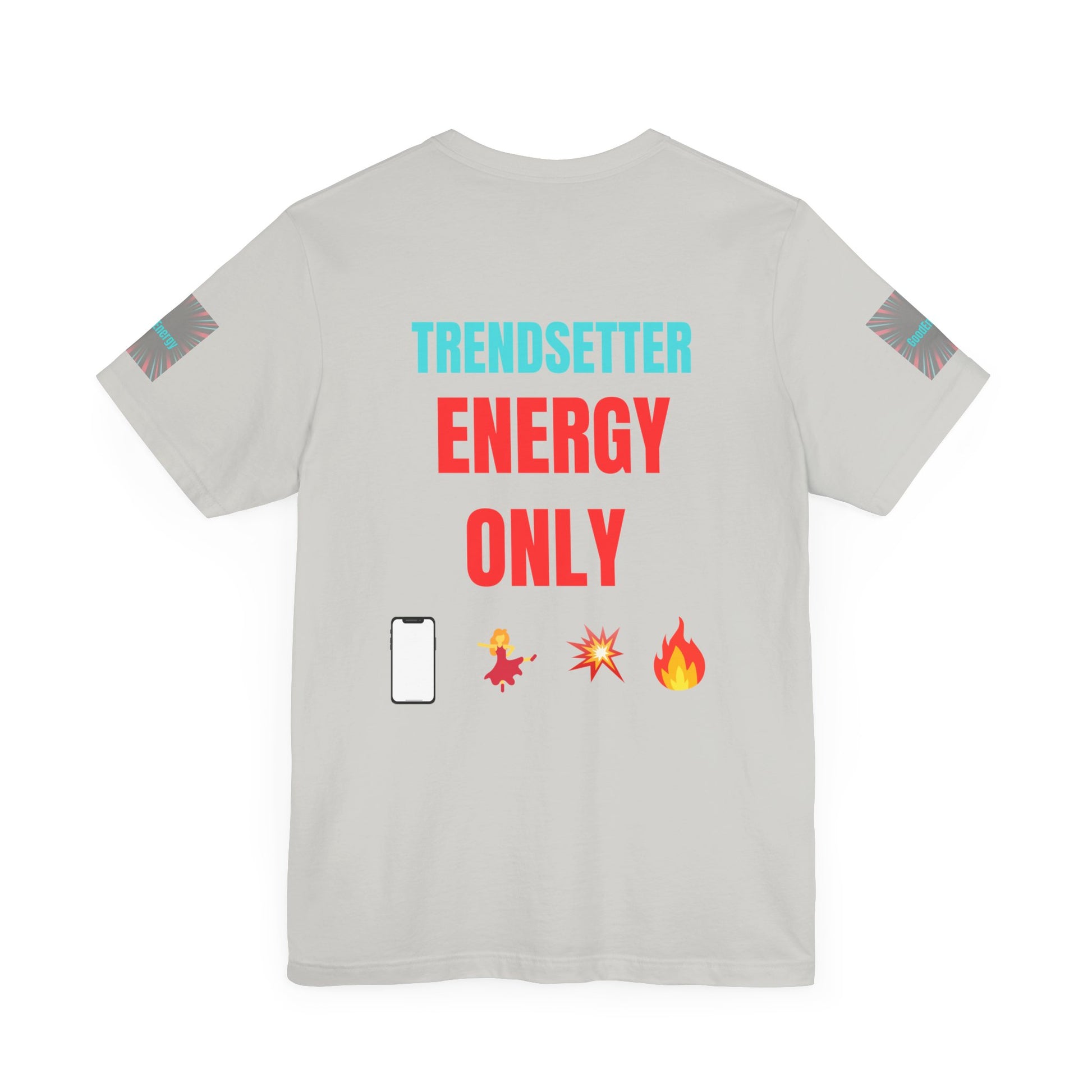 Trendy Unisex Tee, Trendsetter Energy Only Shirt, Cool Graphic Tee, Stylish Casual Wear, Gift for Fashion Lovers, Summer Vibes