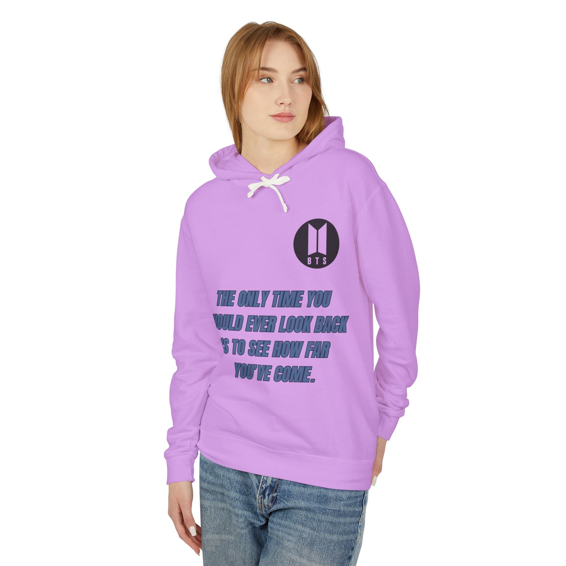 BTS Inspirational Quote Hoodie - Unisex Lightweight Sweatshirt