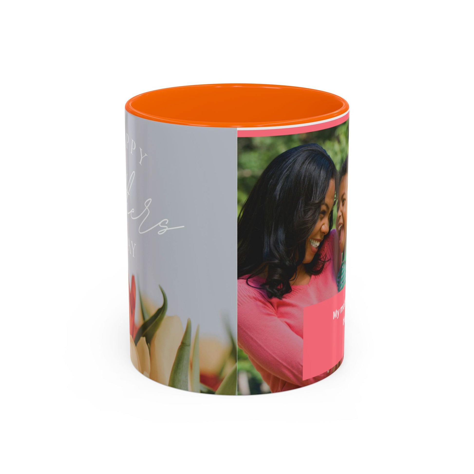 Inspirational Mother's Day Coffee Mug - 11 & 15oz