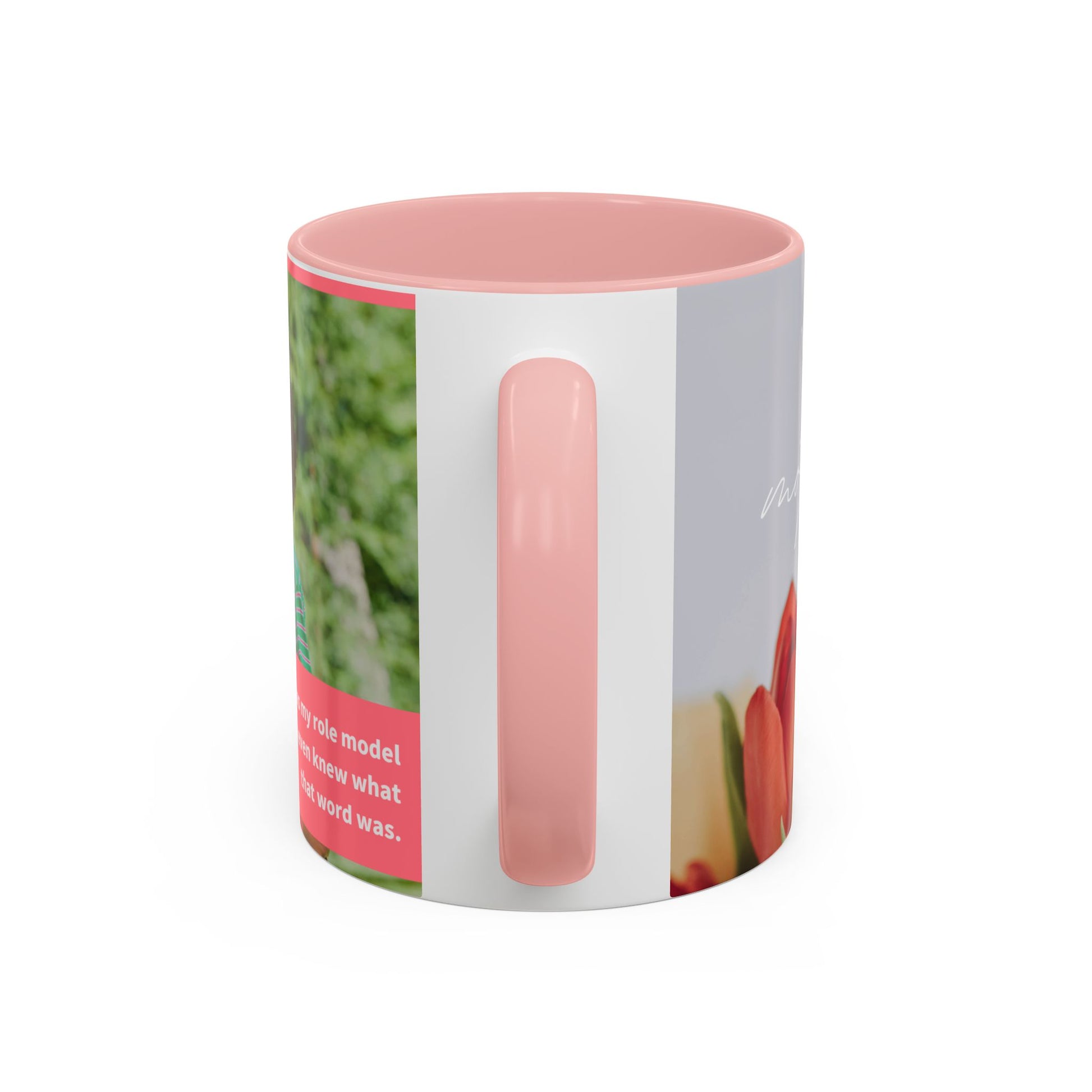 Inspirational Mother's Day Coffee Mug - 11 & 15oz