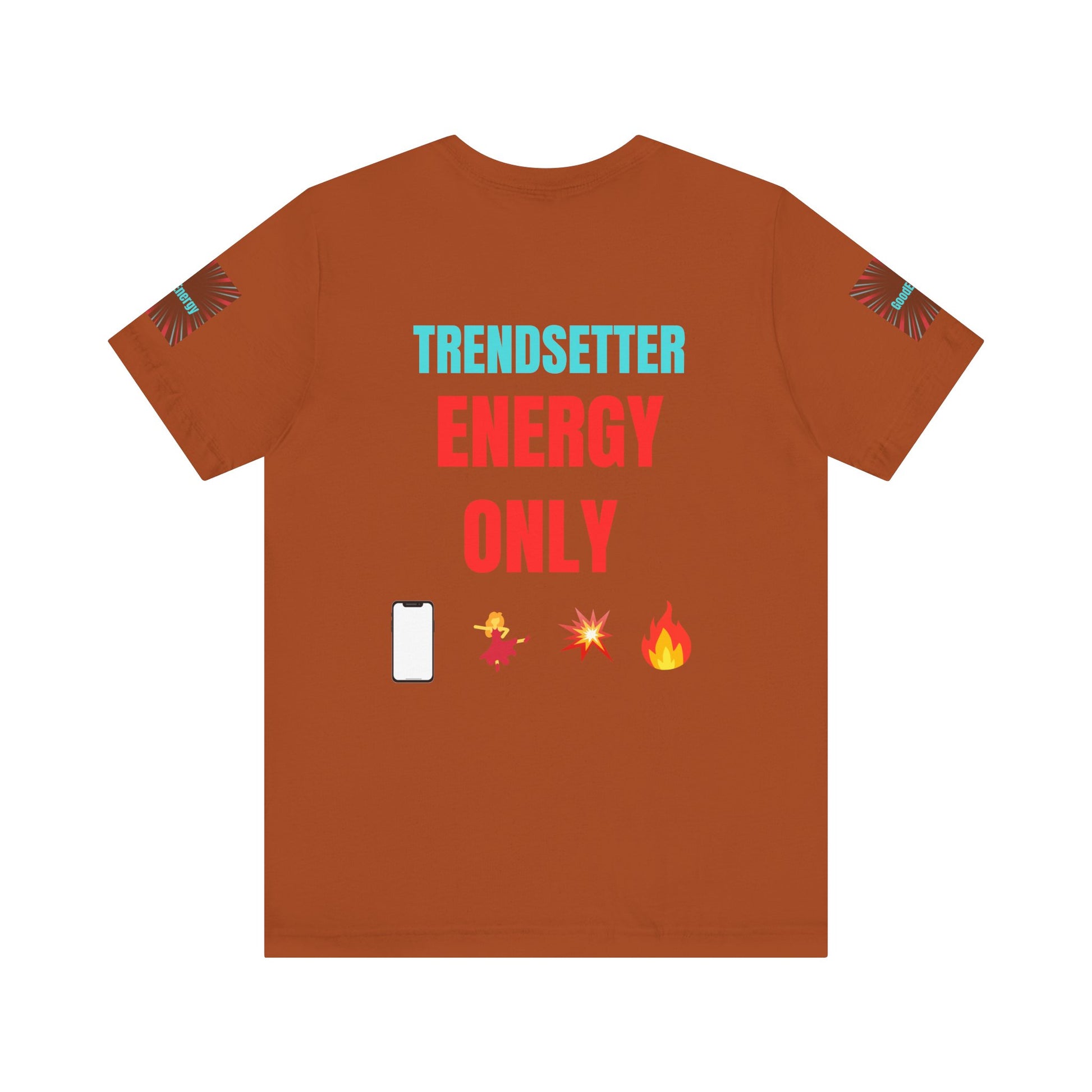Trendy Unisex Tee, Trendsetter Energy Only Shirt, Cool Graphic Tee, Stylish Casual Wear, Gift for Fashion Lovers, Summer Vibes