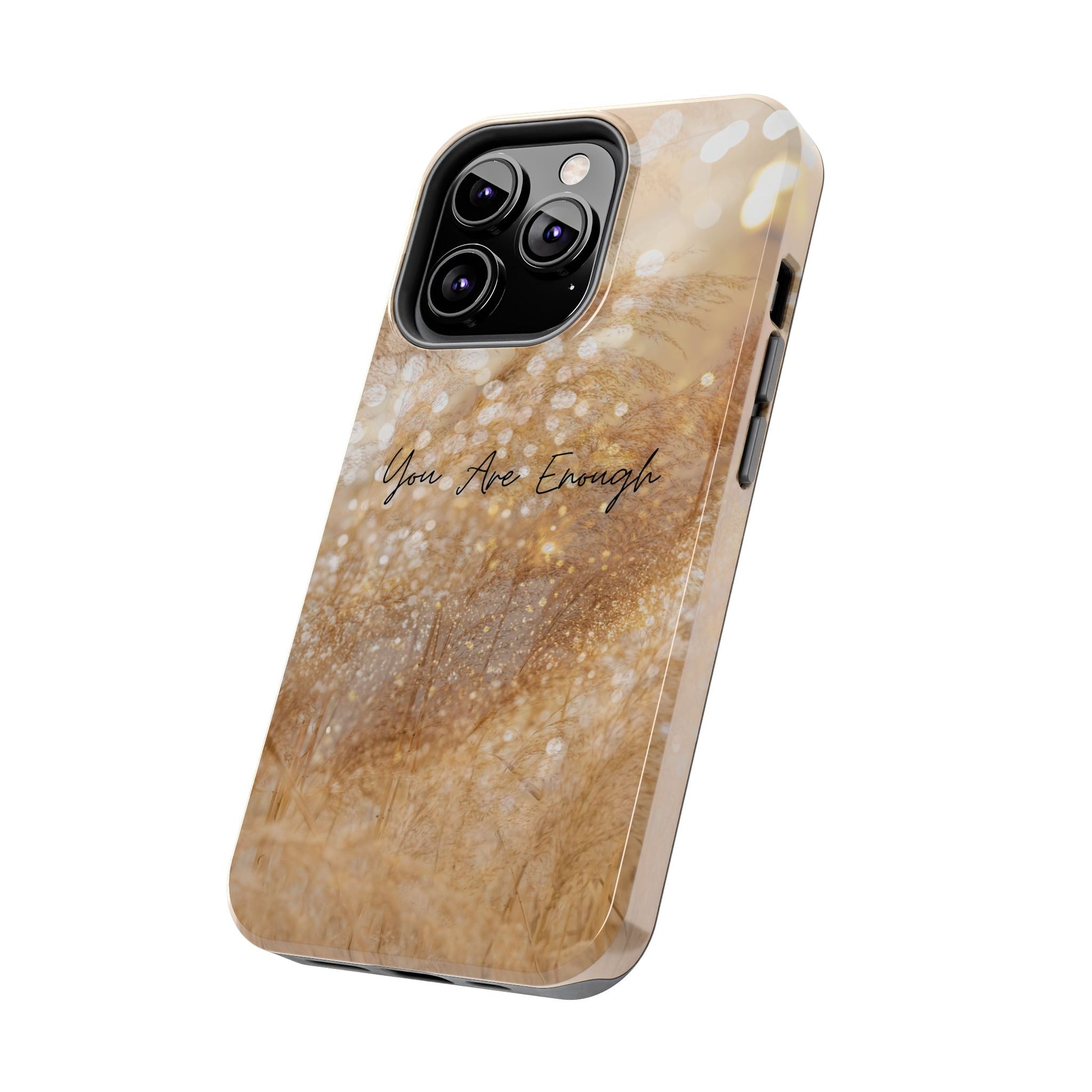 Inspirational Tough Phone Case – You Are Enough