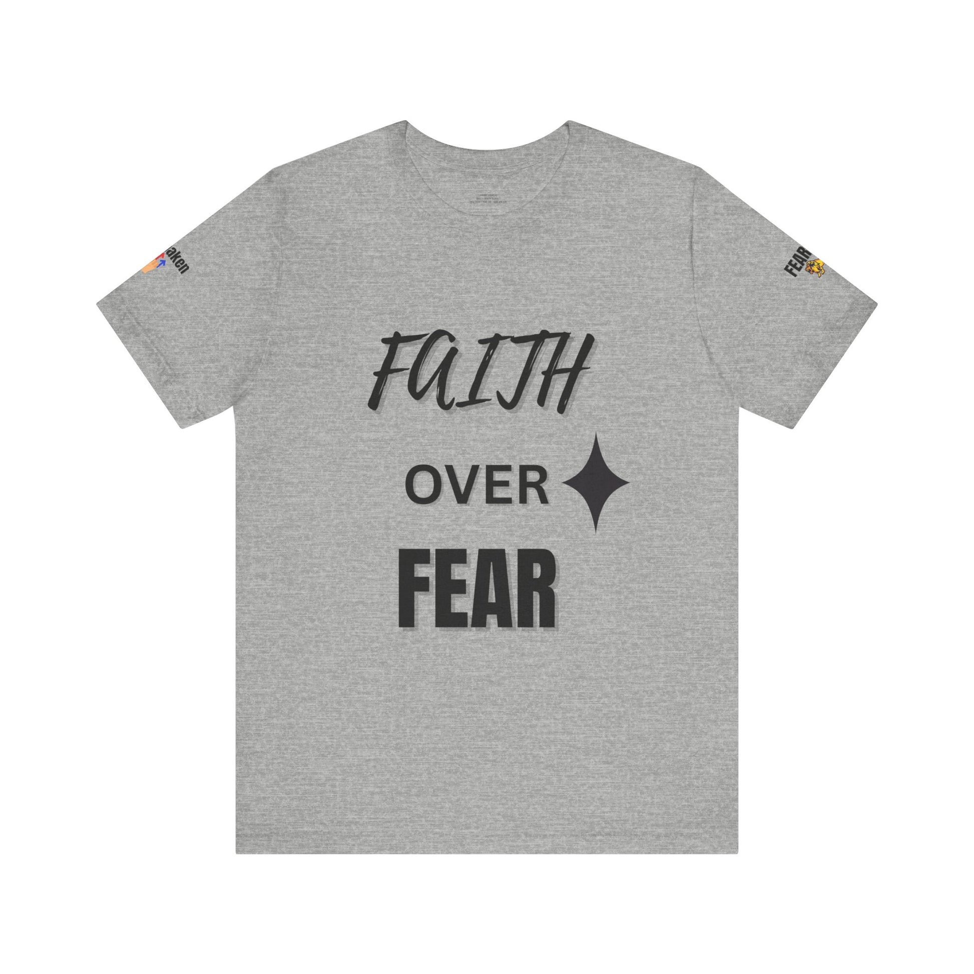 Faith Over Fear T-Shirt for Inspiration and Empowerment, Unisex Short Sleeve Tee for Motivational Gifts, Spiritual Apparel, Mindfulness