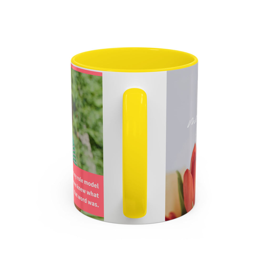 Inspirational Mother's Day Coffee Mug - 11 & 15oz