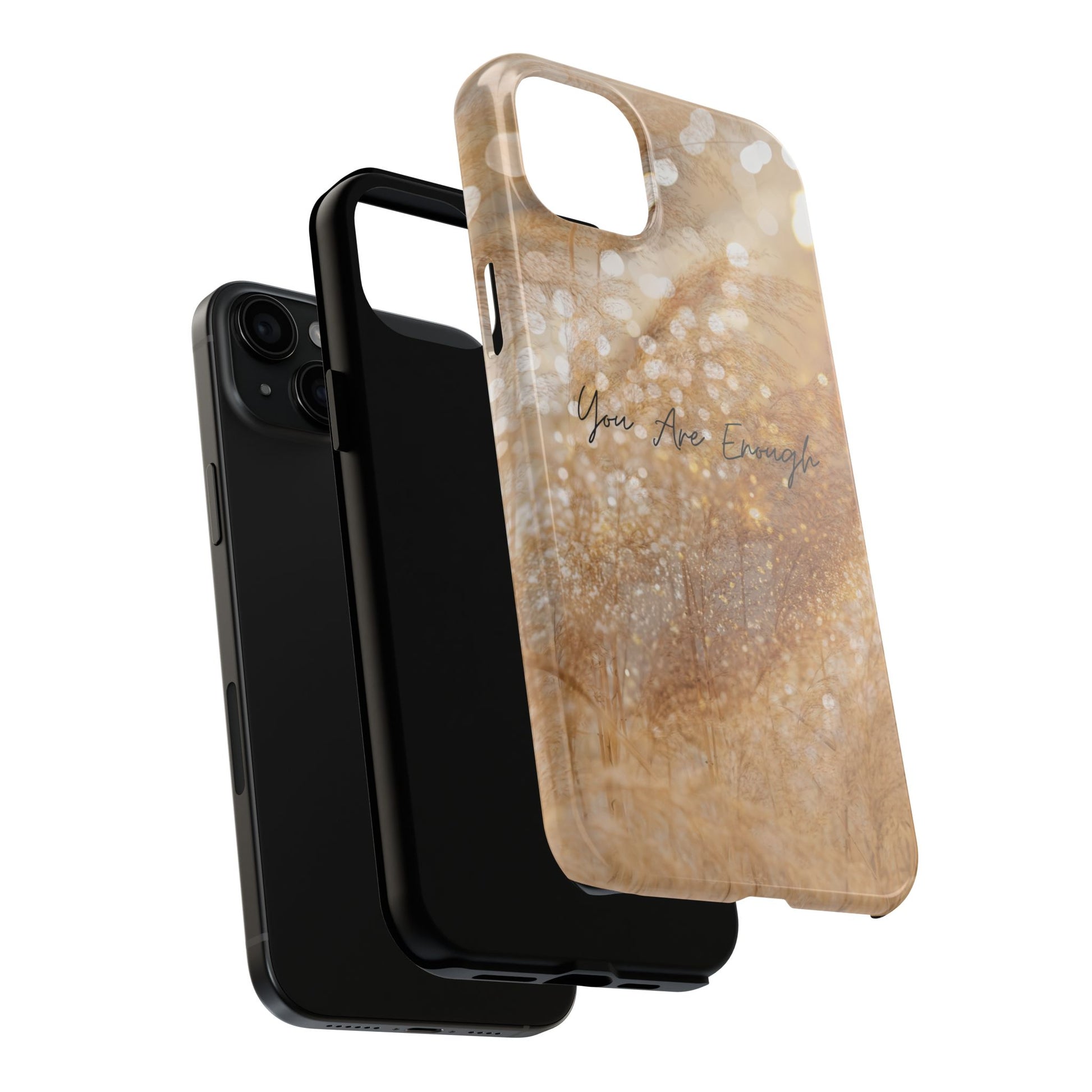 Inspirational Tough Phone Case – You Are Enough