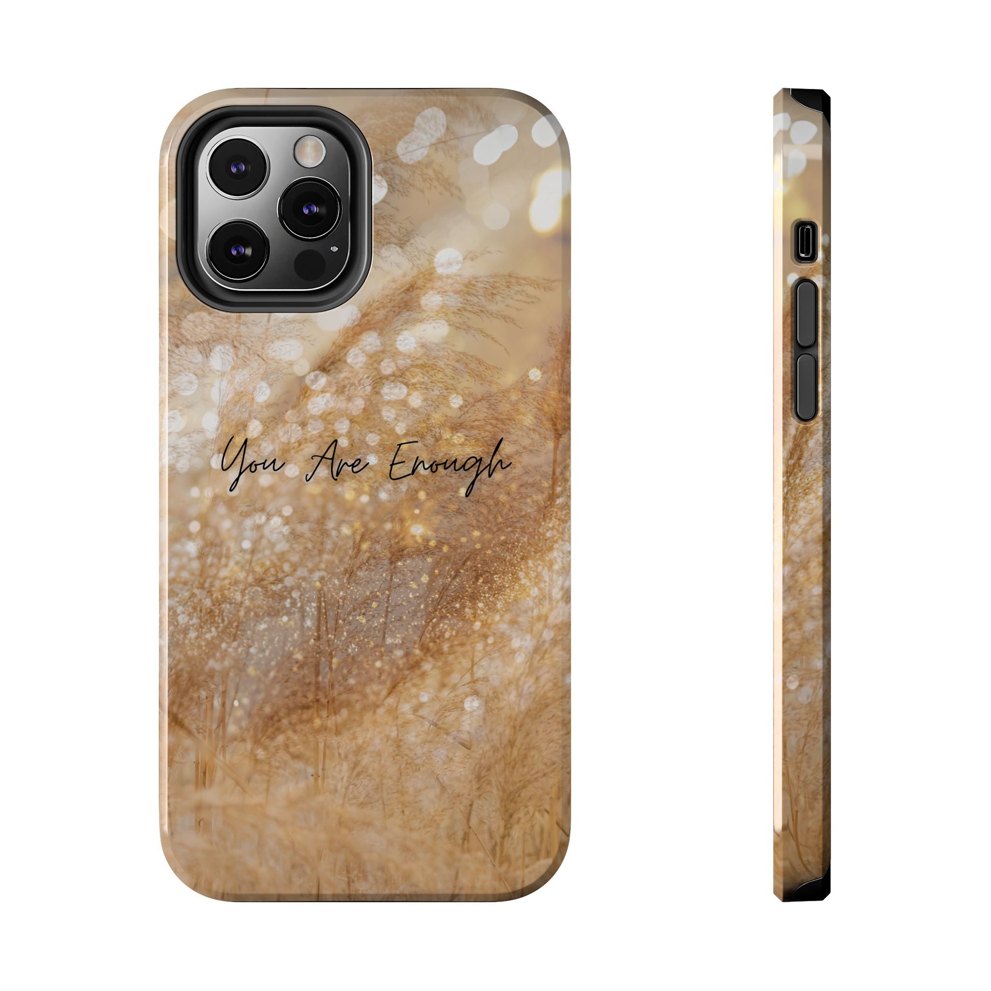 Inspirational Tough Phone Case – You Are Enough
