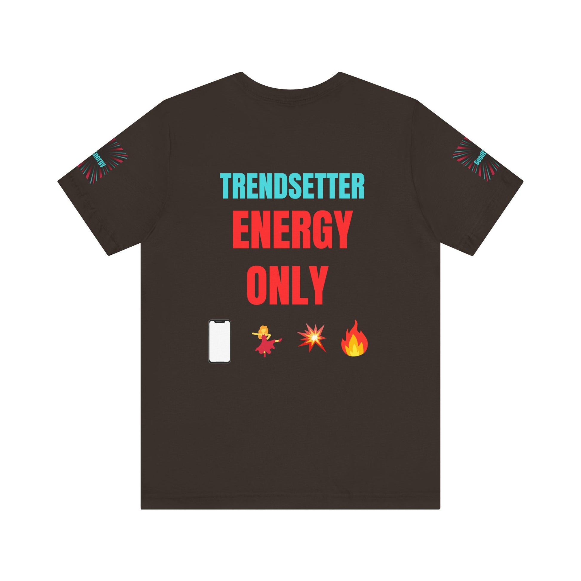 Trendy Unisex Tee, Trendsetter Energy Only Shirt, Cool Graphic Tee, Stylish Casual Wear, Gift for Fashion Lovers, Summer Vibes
