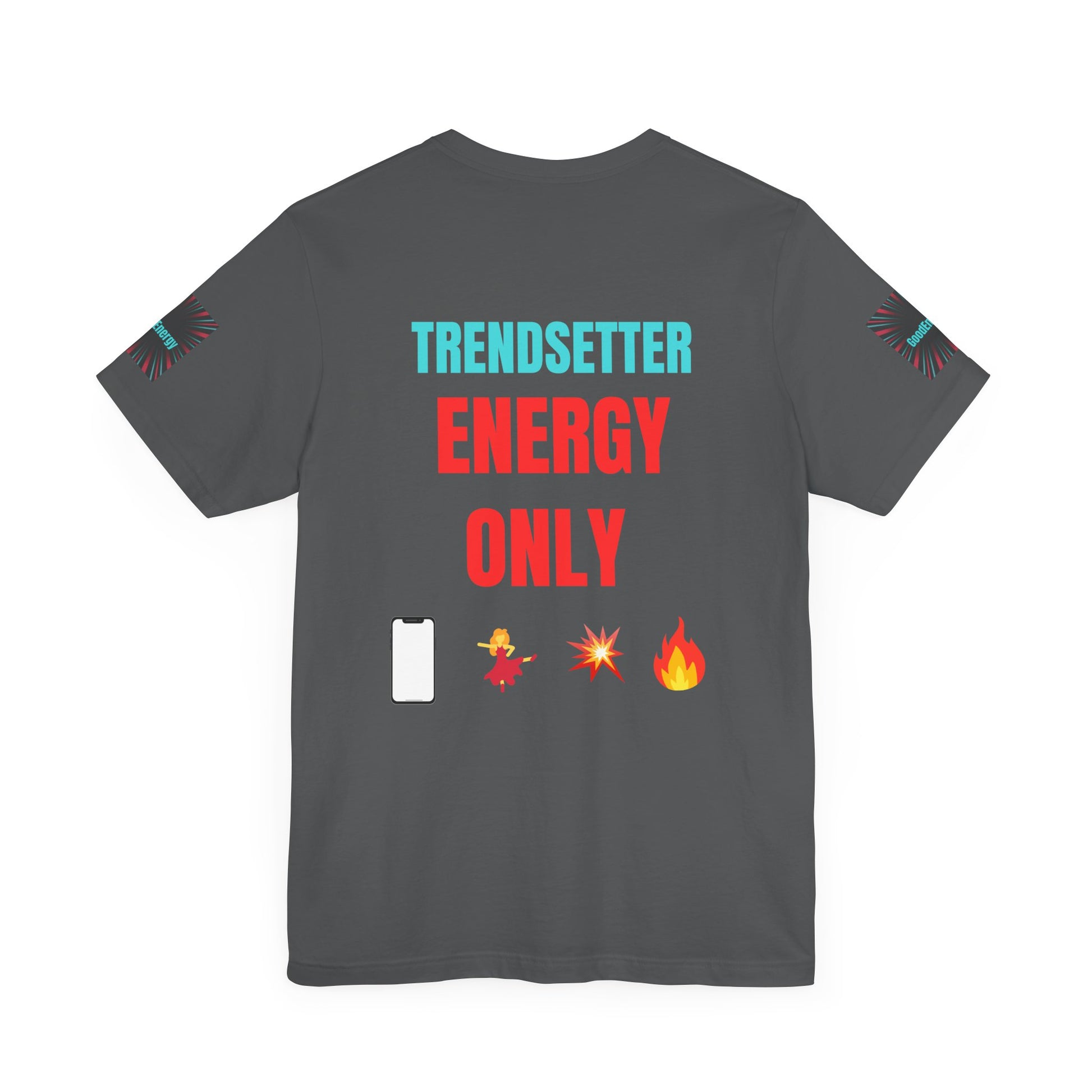Trendy Unisex Tee, Trendsetter Energy Only Shirt, Cool Graphic Tee, Stylish Casual Wear, Gift for Fashion Lovers, Summer Vibes
