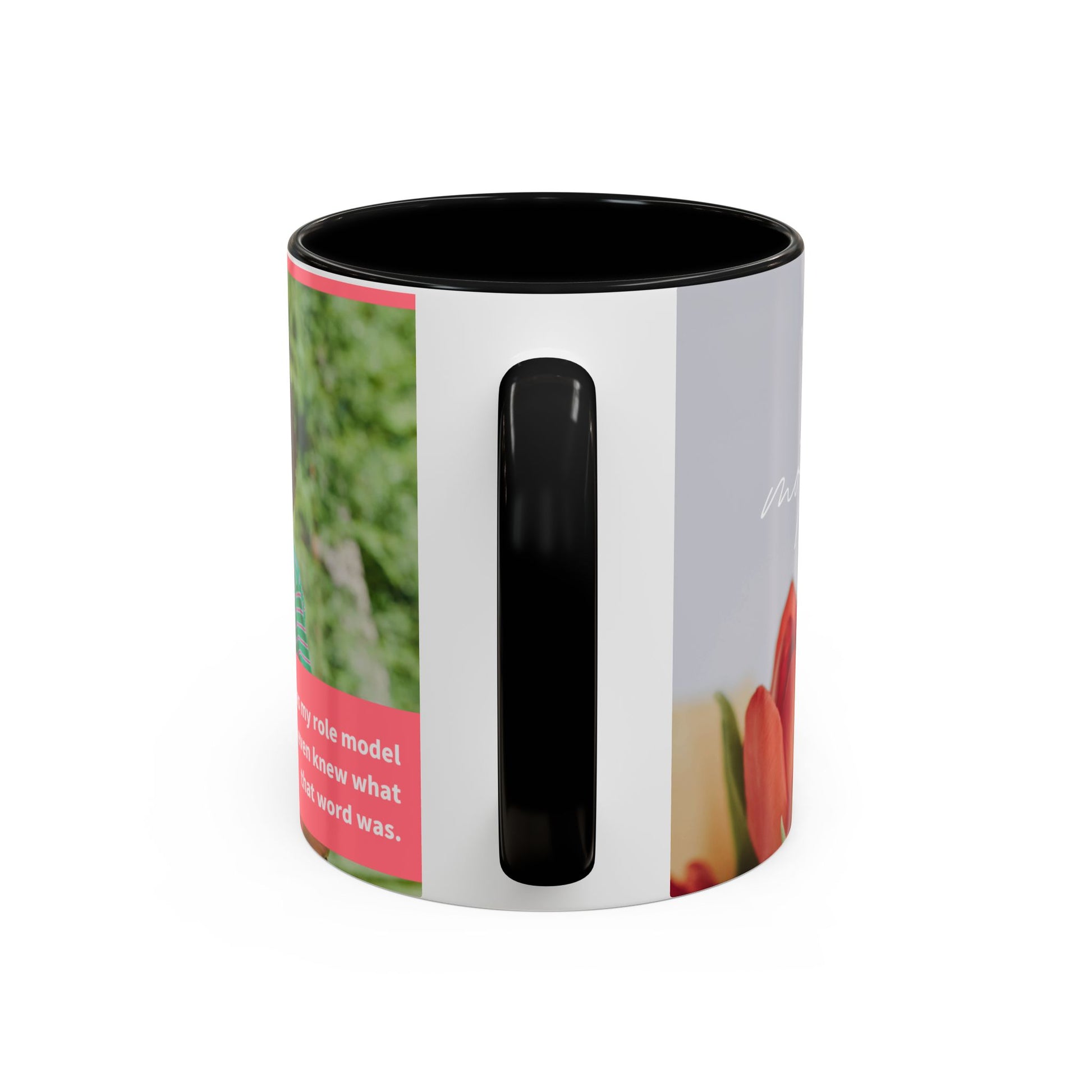 Inspirational Mother's Day Coffee Mug - 11 & 15oz
